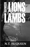 Between Lions and Lambs