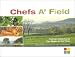 Chefs A' Field