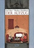 Der Aufzug - Paul Maar, Nikolaus Heidelbach