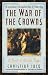 War of the Crowns: A Novel of Ancient Egypt (Magnificent Queen of Freedom Trilogy)