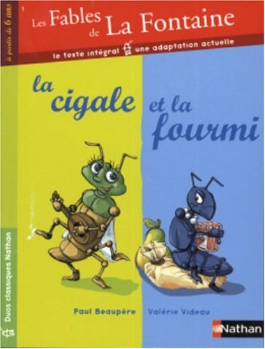 Les Fables de La Fontaine, 1 : La cigale et la fourmi