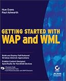 Getting Started with WAP Applications Using WML