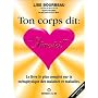 Ton corps dit : "Aime-toi !"