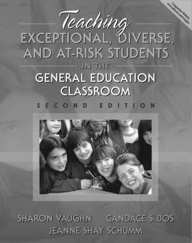 Teaching Exceptional, Diverse, And At-risk Students In The General Education Classroom (2nd Edition)