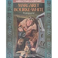Margaret Bourke-White (Woa)(Oop): Photographer (Women of Achievement)