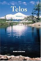 TELOS - Volume 3  - Protocols of the Fifth Dimension