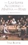 The Last Supper According to Martha and Mary: A Meditation