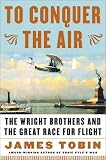 Compare prices for To Conquer the Air : The Wright Brothers and the Great Race for Flight