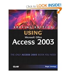 Using Microsoft Access 2003: Special Edition (Special Edition Using)