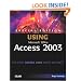 Using Microsoft Access 2003: Special Edition (Special Edition Using)