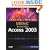 Using Microsoft Access 2003: Special Edition (Special Edition Using)