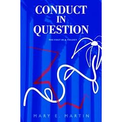 Conduct in Question: The First In A Trilogy