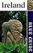 Books : Blue Guide Ireland (Blue Guides)