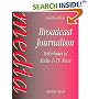 Broadcast Journalism: Techniques of Radio and TV News (Media Manuals)