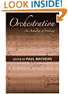 Orchestration: An Anthology of Writings