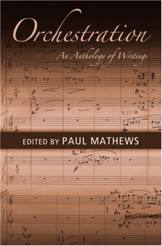 Books: Orchestration. An Anthology of Writings