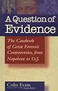 A Question of Evidence