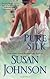 Pure Silk