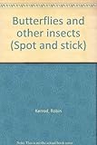 Butterflies and other insects