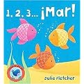 1, 2, 3 Mar!/ 1, 2, 3 Sea! (El Nido de Pio, Pio/ The Nest of Pio, Pio) (Hardcover)