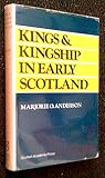 Kings and kingship in early Scotland