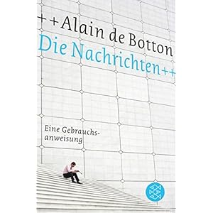 Die Nachrichten: Eine Gebrauchsanweisung