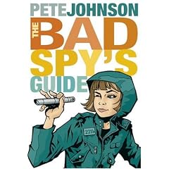 The Bad Spy's Guide