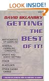 Getting the Best of it!: Mathematics of Gambling, General Gambling Concepts, Sports and Horse Betting, Poker, Blackjack, Other Casino Games