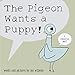 The Pigeon Wants a Puppy