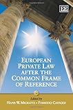 European private law after the Common Frame of Reference