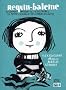 Requin-Baleine ou comment naissent les petits-fr�res, les petites soeurs et les �toiles filantes