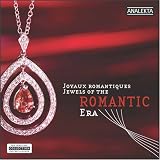 Jewels of the Romantic Era