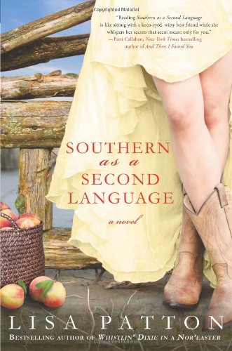 Southern as a Second Language: A Novel (Dixie Series)