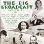 The Big Broadcast, Volume 2: Jazz and Popular Music of the 1920s and 1930s