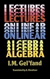 Lectures on Linear Algebra (Dover Books on Mathematics)