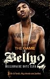 BELLY 2: MILLIONAIRE BOYZ CLUB