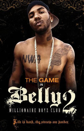 Belly 2: Millionaire Boyz Club