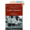 Evangelical Christianity and Democracy in Latin America (Evangelical Christianity and Democracy in the Global South)