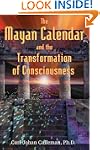 The Mayan Calendar and the Transforma...