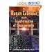 The Mayan Calendar and the Transformation of Consciousness