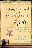 Same Kind of Different as Me