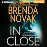 In Close: Bulletproof Trilogy, Book 3