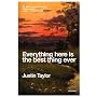 Everything Here Is the Best Thing Ever: Stories (P.S.)