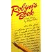 Robyn's Book: A True Diary