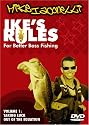 Ike's Rules for Better Bass Fishing - Volume 1: Taking Luck out of the Equation