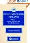 Osseo-Integrated Implants, Volume I