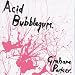 Acid Bubblegum
