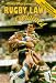 Rugby Law Explained: A Down-to-earth Guide to the Laws of Rugby Union