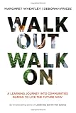Walk Out Walk On