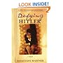Defying Hitler: A Memoir